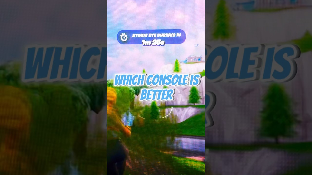 Which console is better