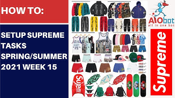 AIO Bot V2 Supreme - Spring/Summer 2021 Week 15
