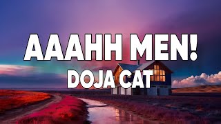 AAAHH MEN! (Lyrics) - Doja Cat