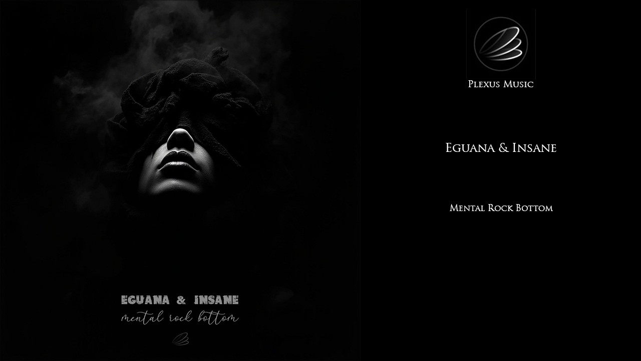 Eguana & Insane - Mental Rock Bottom