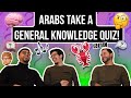 Arabs take a general knowledge quiz