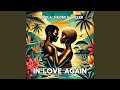 IN LOVE AGAIN mp3
