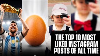 Top 10 Most Liked Instagram Posts Ever 😱