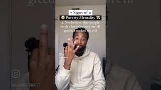 🤕💸 7 Signs of a “POVERTY Mentality”…