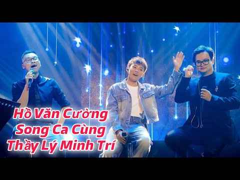 Song Ca Hồ Văn Cường Cùng Thầy Lý Minh Trí