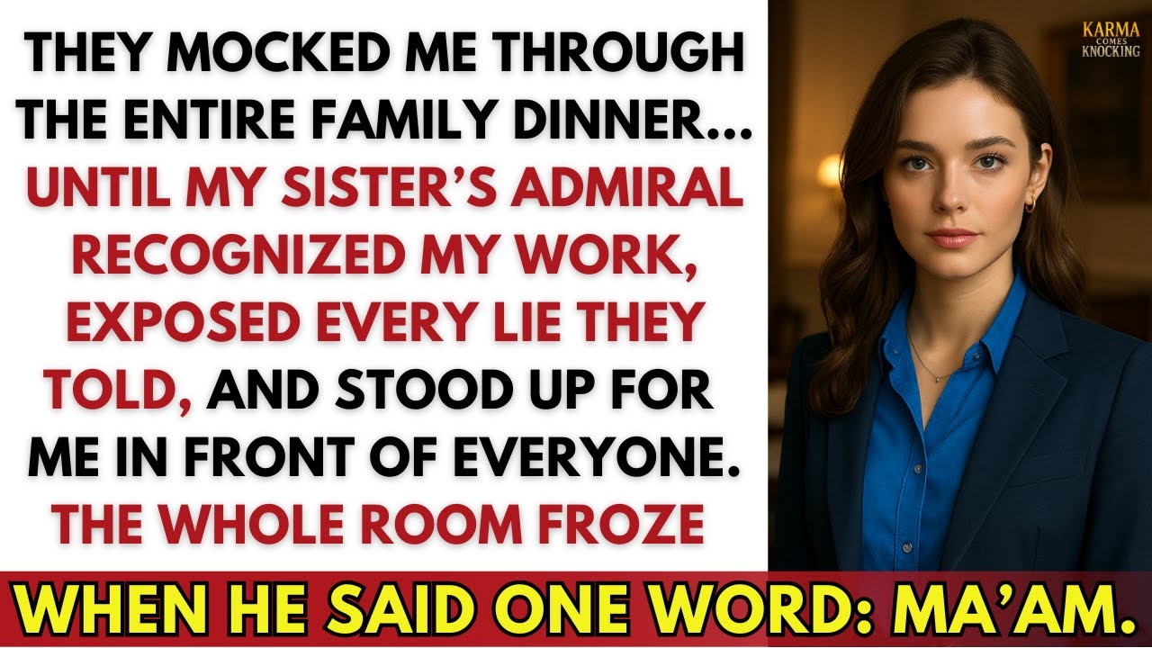 Они издевались надо мной за семейным ужином. А потом адмирал моей сестры встал и сказал: «Мэм».