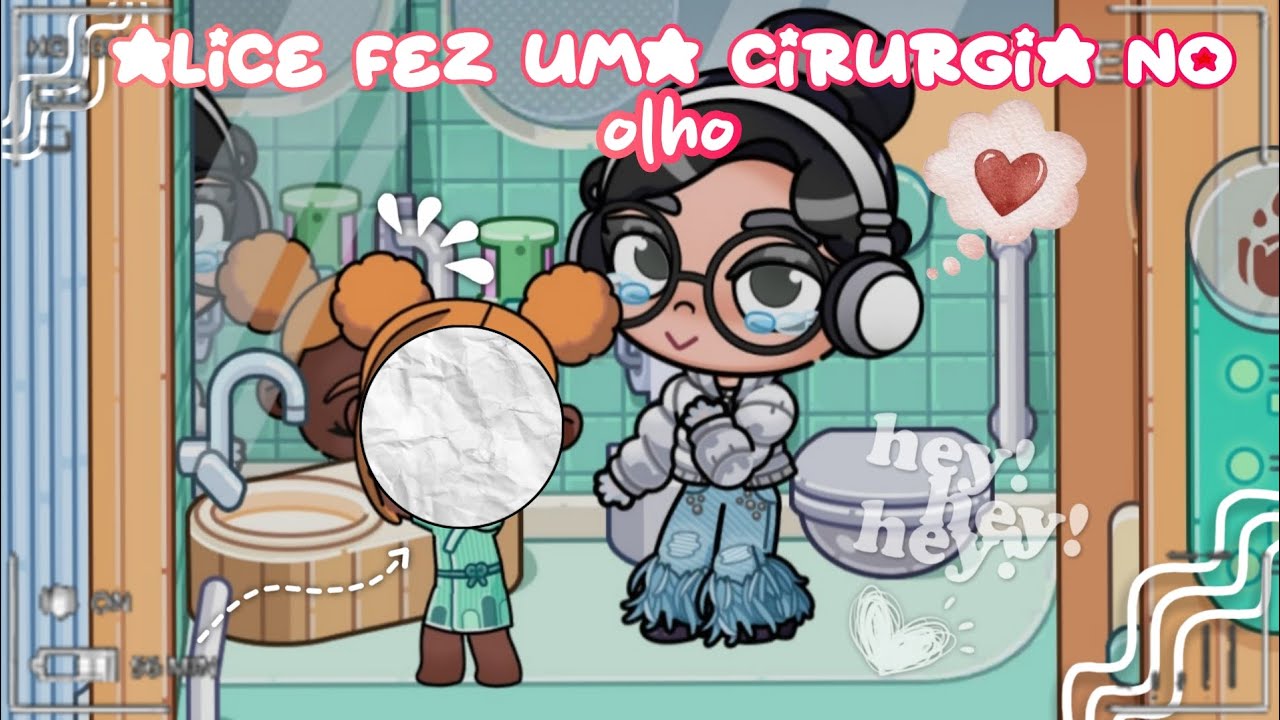 A Alice fez uma cirurgia no olho/com voz🎙