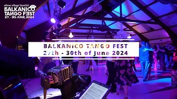 BALKANICO TANGO FEST 2024 - invitation