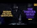 Faction Questline: Thieves Guild Part 2 | Return to Power and Darkness | 4K Gameplay Walkthrough