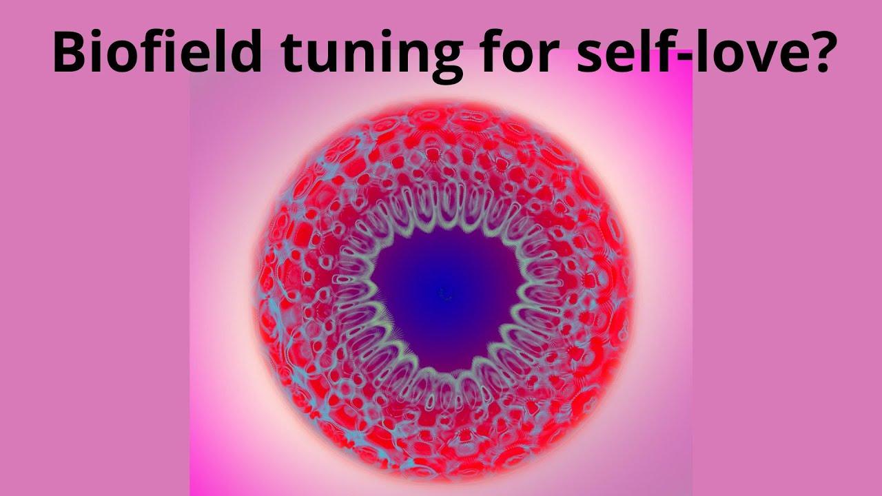 Biofield tuning for self-love and acceptance? improve heart-brain ...