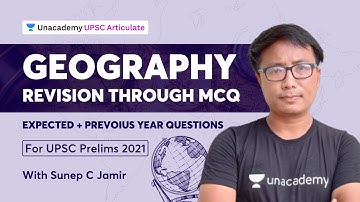 Geography for UPSC Prelims | Revision through MCQs | PYQs + Most Expected Questions | By Sunep Jamir
