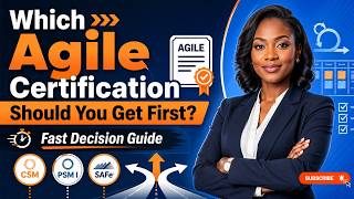 CHOOSE YOUR AGILE CERTIFICATION TODAY