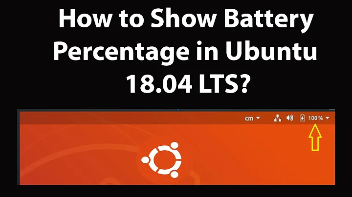 How to Show Battery Percentage in Ubuntu 18.04 LTS?