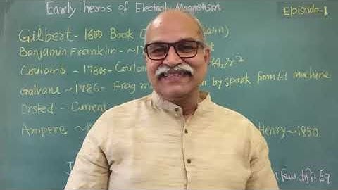 E01 | Early Heroes of Electricity Magnetism | The story of Photoelectric Effect | HC VERMA | GDS K S