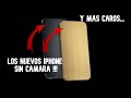 Los Nuevos iPhone sin Camara !!! Mas caros !