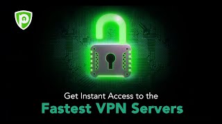 Get Instant Access to the Fastest VPN Servers screenshot 5
