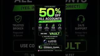50% OFF on all Lucid accounts code: VAULT #daytrading🔥#lucidtrading #forex #trading #nas100