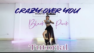 CRAZY OVER YOU by BLACKPINK | Tutorial