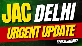 JAC Delhi Counselling 2026 Registration Start? | URGENT UPDATE | JEE Mains 2026 #jee2026