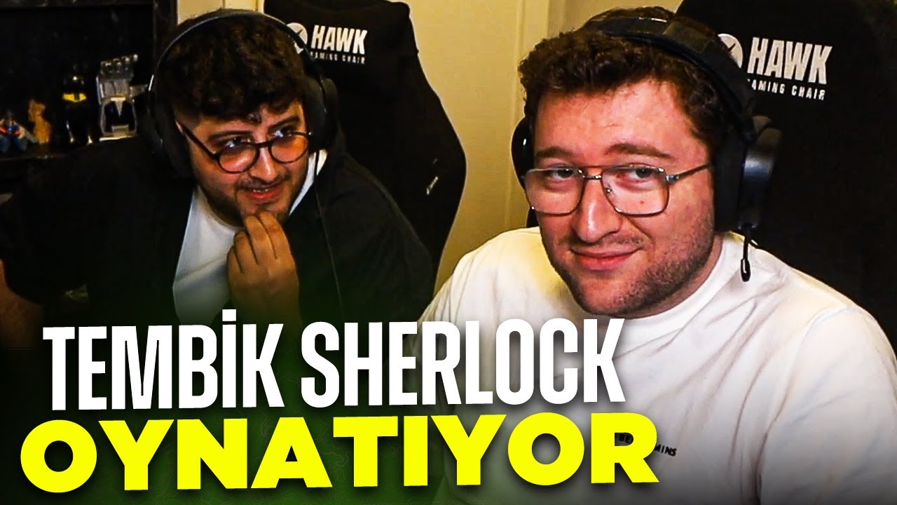 EFE UYGAÇ VE TEMBİK BİRBİRLERİNE SHERLOCK OYNATIYOR