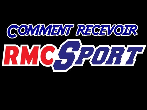 Comment recevoir la chaine RMC Sport ?