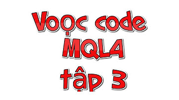 Voọc code MQL4 cùng Hunger Trader - Tập 3
