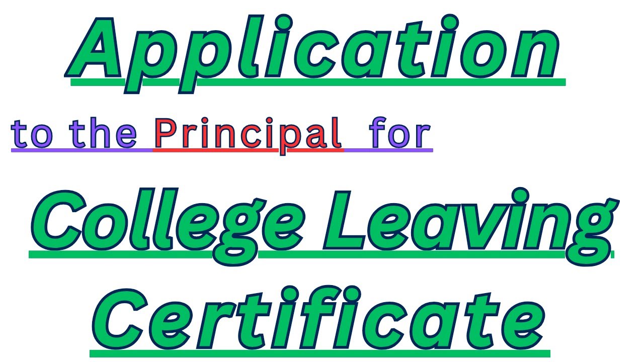 Application to Principal of your College for Leaving Certificate|Multi topic Application|All in one|