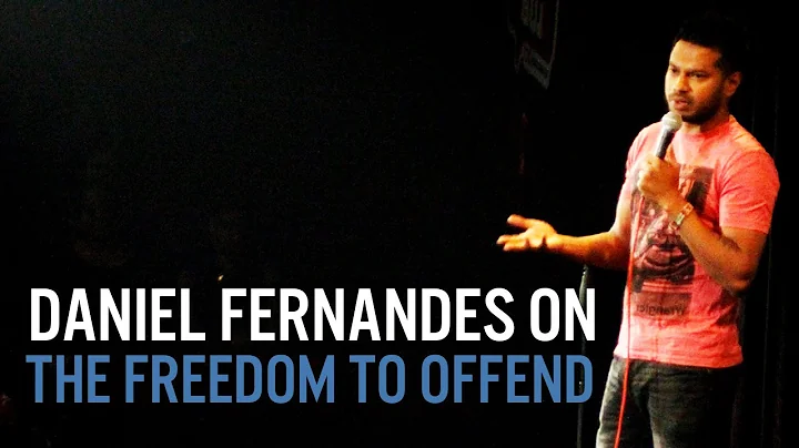 The Freedom to Offend - Daniel Fernandes Stand-Up ...