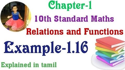 10th std maths New Syllabus(T.N)2020 Chapter-1 (Relations and Functions) Example-1.16