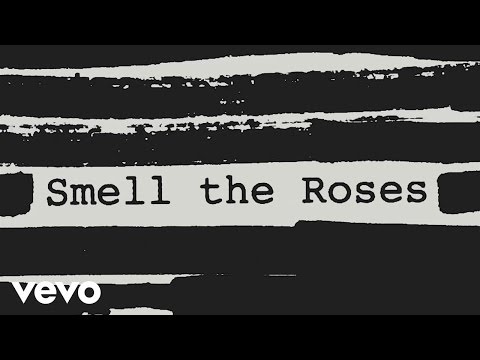 Smell The Roses