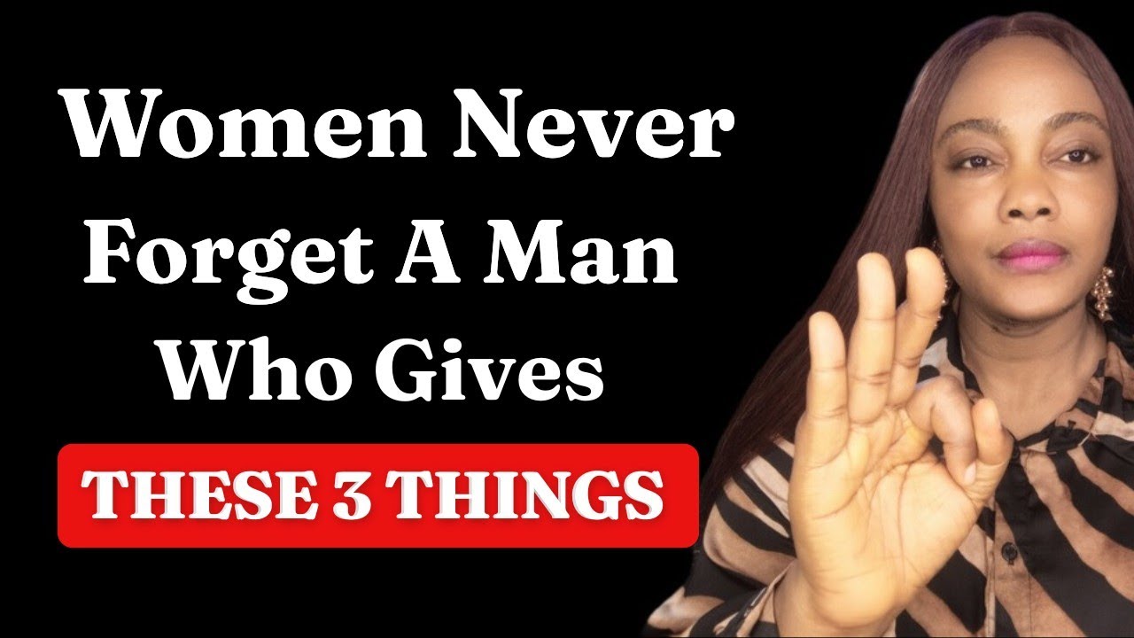 Women Forget Men Who Give Money… But NEVER the One Who Gives THESE 3 Things!