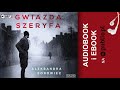 Gwiazda szeryfa. Aleksandra Borowiec. Audiobook PL