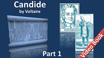 Part 1 - Candide Audiobook by Voltaire (Chs 01-18)