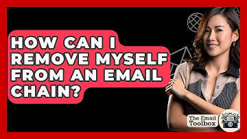 How Can I Remove Myself From An Email Chain? - TheEmailToolbox.com