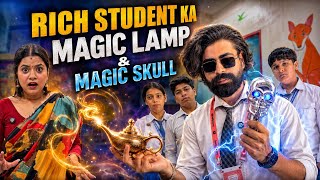 Rich Student Ka Magic Lamp & Magic Skull💀!