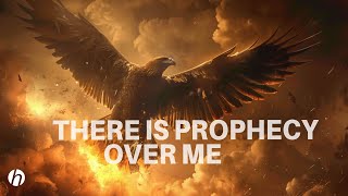 THERE IS A PROPHECY OVER ME / PROPHETIC INSTRUMENT / MEDITATION AND PRAYER