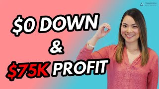 5 Steps to Invest in Real Estate WITHOUT MONEY  $75k Profit in 1 Week!