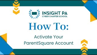 How To: Activate Your ParentSquare Account