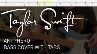 Video thumbnail of "Taylor Swift - Anti-Hero (Bass Cover with Tabs)"