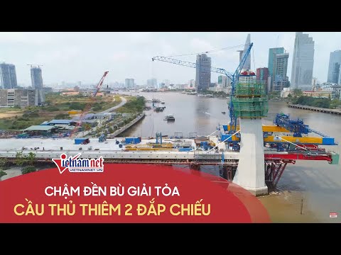 Video Cầu Thủ Thiêm 2 'đắp chiếu' dù hoàn thành 70% với lý... - youtube
