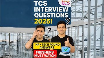 TCS Interview Questions & Answers 2025 | HR + Technical Round | Freshers Must Watch!