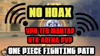 ONE PIECE FIGHTING PATH Chinese - VPN TER-Mantap di arena PVP (Android) screenshot 5