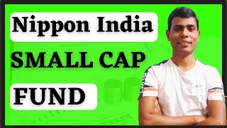 Nippon India Small Cap Fund Direct Growth Review 2023