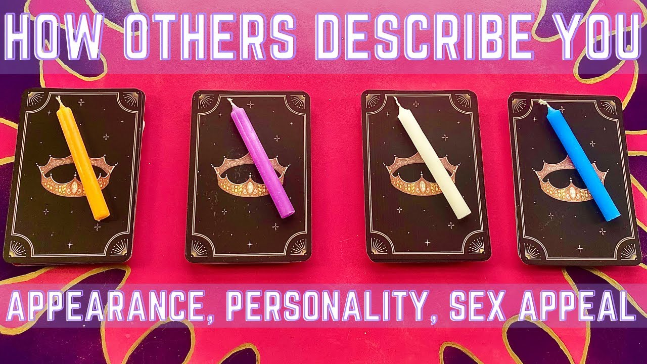 ✨ HOW DO OTHERS DESCRIBE YOU? ✨ WHAT MAKES YOU HOT? 🔮 PICK A CARD 🧿 TAROT READING