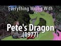 Everything Wrong With Pete's Dragon (1977)