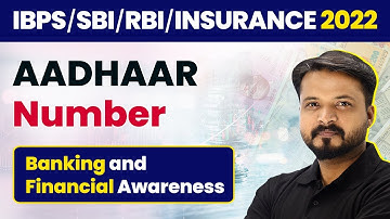 AADHAAR Number - Codes Used In Banking Sector | Banking Awareness | Foundation Course 2022