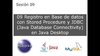 09 Registro en Base de datos con Stored Procedure y JDBC en Java Desktop