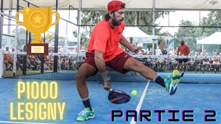 Tournoi Padel / Vainqueur du P1000 de Lésigny ( Partie 2 )