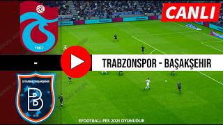 Trabzonspor - Başakşehir Maçı Özeti | Süper Lig 30. Hafta | 19.04.2026 | eFootball Türkçe