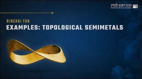 EXAMPLES: TOPOLOGICAL SEMIMETALS